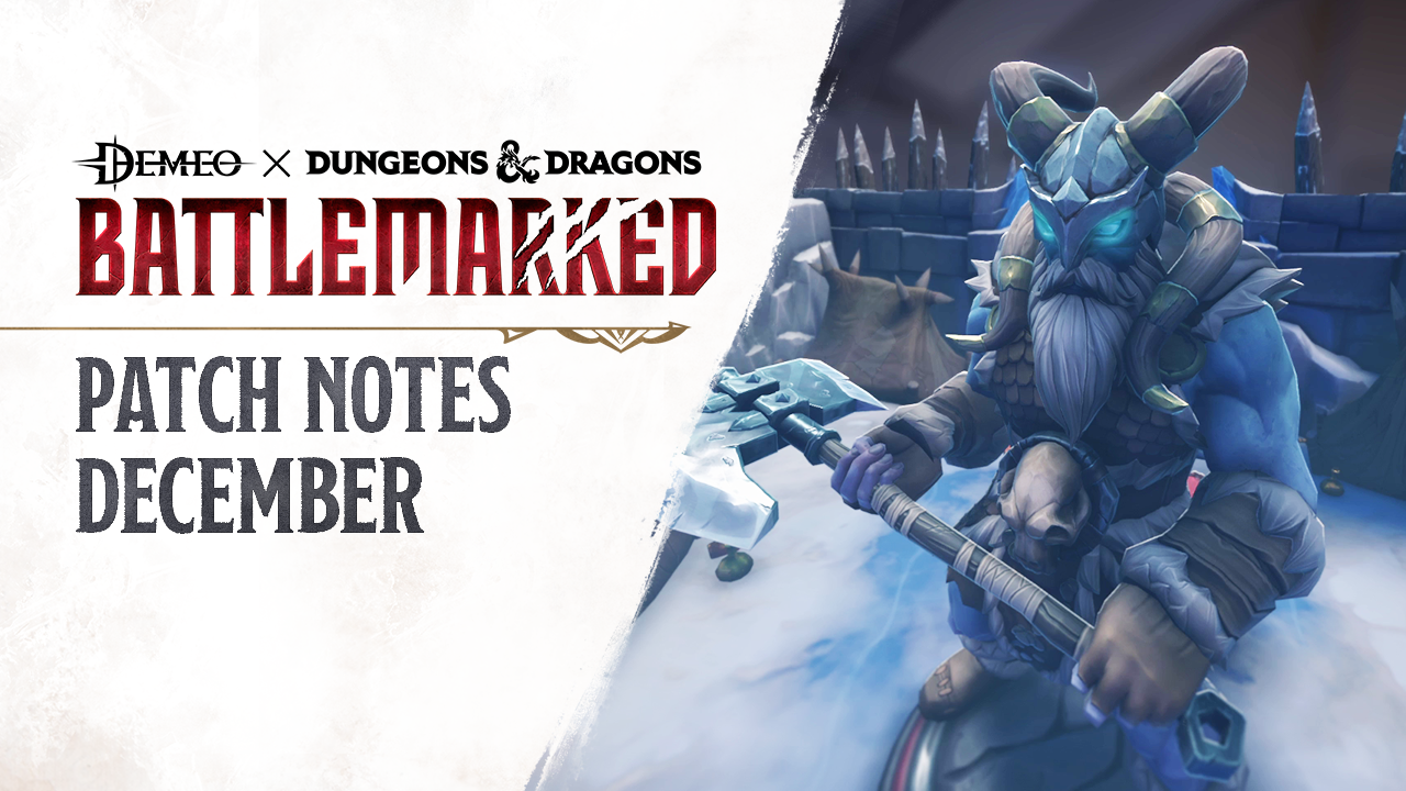 Patch Notes December - Demeo x Dungeons & Dragons: Battlemarked